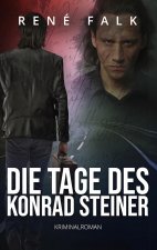 Tage des Konrad Steiner