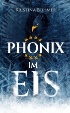 Phoenix im Eis