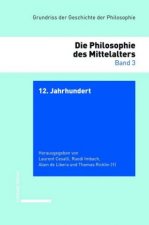 Grundriss der Geschichte der Philosophie. Begründet von Friedrich... / 12. Jahrhundert