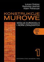 Konstrukcje murowe według Eurokodu 6 i norm związanych Tom 1 + CD