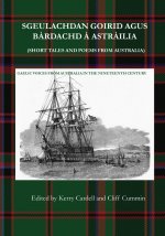 Sgeulachdan Goirid Agus Bardachd A Astrailia (Short Tales and Poems from Australia)