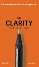 Clarity Field Guide