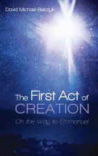 First Act of Creation