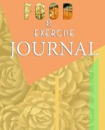 Food and Exercise Journal for Healthy Living - Food Journal for Weight Lose and Health - 90 Day Meal and Activity Tracker - Activity Journal with Dail