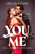You? And me - Tome 4