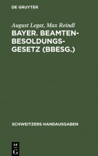 Bayer. Beamten-Besoldungsgesetz (Bbesg.)