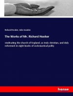 The Works of Mr. Richard Hooker