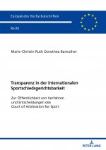Transparenz in Der Internationalen Sportschiedsgerichtsbarkeit