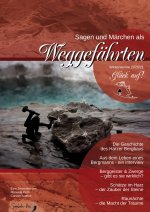 Sagen & Marchen als Weggefahrten