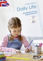 Daily Life - Arbeitsblätter für den Englischunterricht (inkl. Audio)
