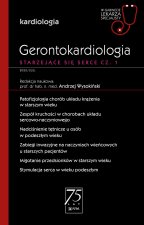 Gerontokardiologia Starzejące się serce Część 1