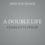 A Double Life Lib/E
