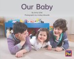 Our Baby: Leveled Reader Yellow Non Fiction Level 8/9 Grade 1