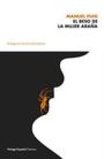 El Beso de la Mujer Ara?a / The Kiss of the Spider Woman