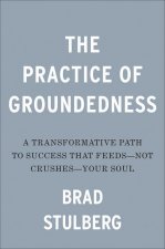 Practice Of Groundedness
