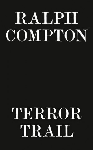 Ralph Compton Terror Trail