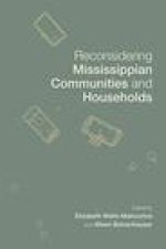 Reconsidering Mississippian Communities and Households