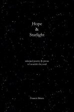 Hope & Starlight: Selected Poetry and Prose for Nourishing the Soul