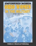 Empowered Women: Ohio Women in the Military