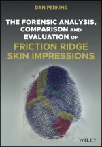 Forensic Analysis, Comparison and Evaluation of Friction Ridge Skin Impressions