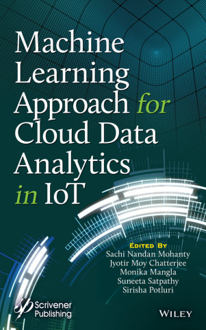 Machine Learning Approach for Cloud Data Analytics  in IoT