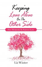 Keeping Love Alive on the Other Side