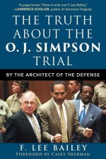 Truth about the O.J. Simpson Trial