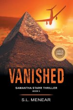 Vanished (a Samantha Starr Thriller, Book 5)