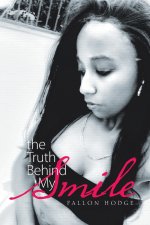 Truth Behind My Smile