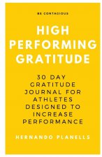 High Performance Gratitude