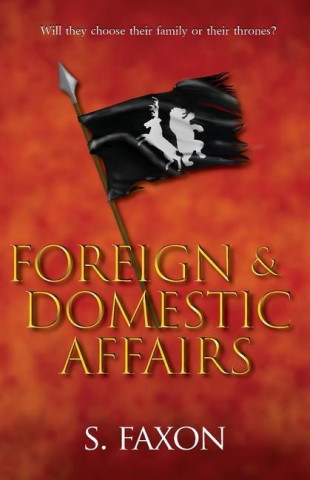 Foreign & Domestic Affairs