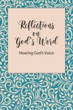 Reflections on God's Word