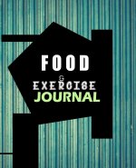 Food and Exercise Journal for Healthy Living - Food Journal for Weight Lose and Health - 90 Day Meal and Activity Tracker - Activity Journal with Dail