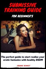Submissive training guide for beginner's