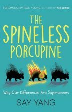 Spineless Porcupine