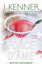 Force d'ame...