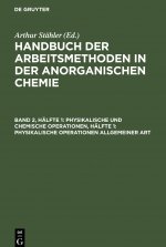 Physikalische Und Chemische Operationen, Halfte 1: Physikalische Operationen Allgemeiner Art