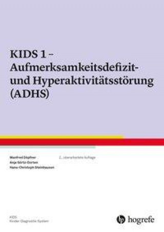 KIDS 1 - Aufmerksamkeitsdefizit-/Hyperaktivitätsstörung (ADHS)