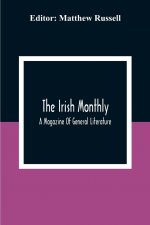 Irish Monthly; A Magazine Of General Literature