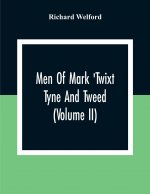 Men Of Mark 'Twixt Tyne And Tweed (Volume Ii)