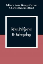 Notes And Queries; On Anthropology