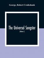 Universal Songster; Or, Museum Of Mirth