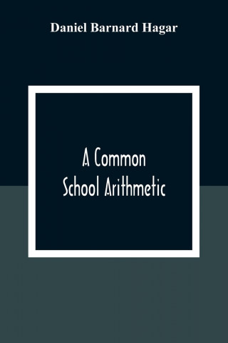 Common School Arithmetic