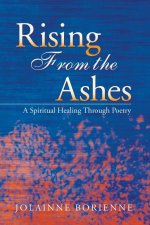 Rising From the Ashes