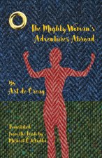 Mighty Woman's Adventures Abroad