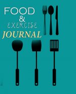 Food and Exercise Journal for Healthy Living - Food Journal for Weight Lose and Health - 90 Day Meal and Activity Tracker - Activity Journal with Dail