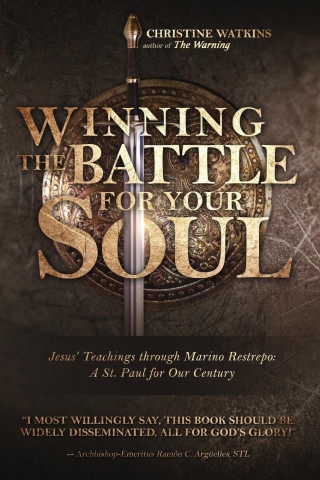 Winning the Battle for Your Soul
