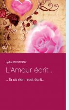 L'Amour ecrit...