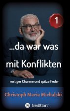 ?da war was mit Konflikten - 1