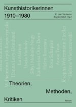 Kunsthistorikerinnen 1910-1980